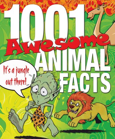 1001 Awesome Animal Facts