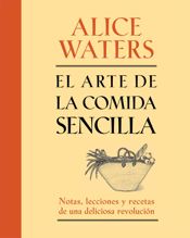 El arte de la comida sencilla - 15 Oct 2013