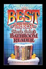 The Best of the Best of Uncle John's Bathroom Reader - 1 Sep 2012