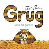 Grug and His Garden - 11 Aug 2015