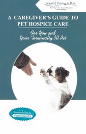 Caregiver's Guide to Pet Hospice Care - 20 Nov 2017