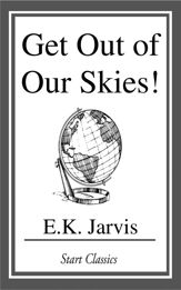 Get Out of Our Skies! - 25 Feb 2015