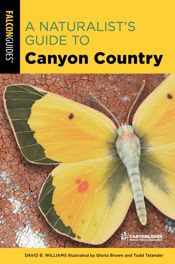 A Naturalist's Guide to Canyon Country - 1 May 2020