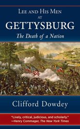 Lee and His Men at Gettysburg - 1 Sep 2011