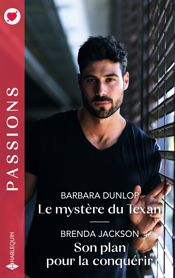 Le mystère du Texan - Son plan pour la conquérir - 1 Sep 2025
