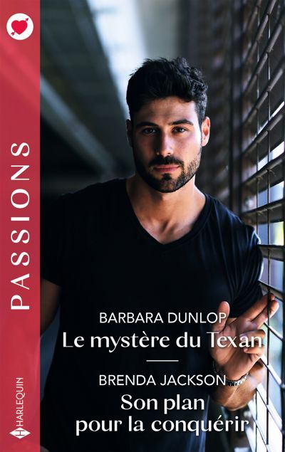 Le mystère du Texan - Son plan pour la conquérir