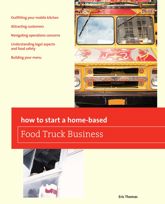 How To Start a Home-based Food Truck Business - 3 Jul 2012