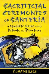 Sacrificial Ceremonies of Santería - 22 Aug 2012