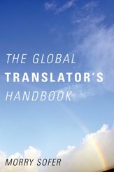 The Global Translator's Handbook - 16 Dec 2012
