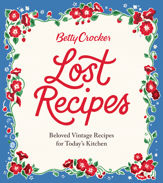 Betty Crocker Lost Recipes - 10 Oct 2017