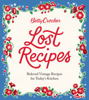 Betty Crocker Lost Recipes - 10 Oct 2017