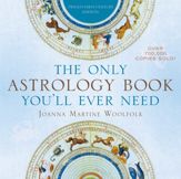 The Only Astrology Book You'll Ever Need - 1 Jan 1999