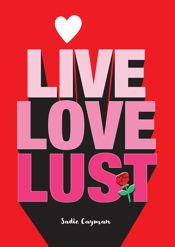 Live, Love, Lust - 9 Jan 2024