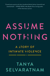 Assume Nothing - 23 Feb 2021