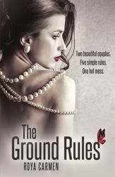 The Ground Rules (Book 1) - 16 Jun 2015