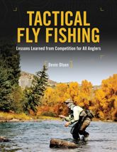 Tactical Fly Fishing - 1 Feb 2019