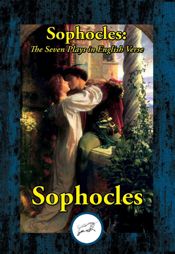 Sophocles: The Seven Plays in English Verse - 6 Jan 2017
