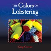 The Colors of Lobstering - 13 Mar 2007