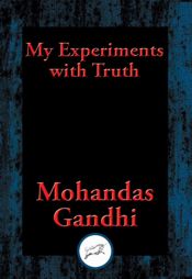 My Experiments with Truth - 17 Aug 2016