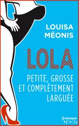 Lola S2.E2 - Petite, grosse et complètement larguée - 22 Feb 2017