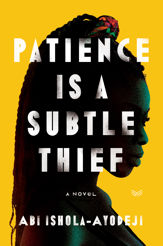 Patience Is a Subtle Thief - 3 May 2022
