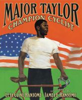 Major Taylor, Champion Cyclist - 21 Aug 2012