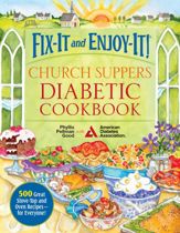 Fix-It and Enjoy-It! Church Suppers Diabetic Cookbook - 27 Jan 2015