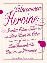 An Uncommon Heroine - 18 Sep 2010