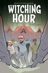 Secrets of Camp Whatever Vol. 3: The Witching Hour - 24 Oct 2023