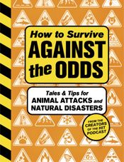 How to Survive Against the Odds - 3 Jun 2025