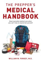 The Prepper's Medical Handbook - 24 Mar 2020