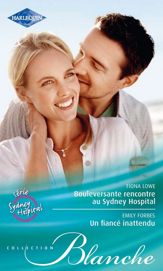 Bouleversante rencontre au Sydney Hospital - Un fiancé inattendu - 15 Jun 2012