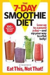 The 7-Day Smoothie Diet - 17 Jul 2018