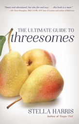 Ultimate Guide to Threesomes - 9 Mar 2021