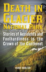 Death in Glacier National Park - 1 May 2016