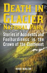 Death in Glacier National Park - 1 May 2016