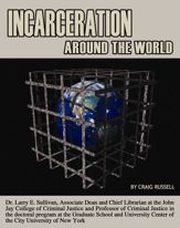 Incarceration Around the World - 3 Feb 2015