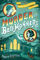 Murder Is Bad Manners - 21 Apr 2015
