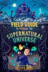 Field Guide to the Supernatural Universe - 22 Mar 2022