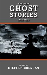 The Best Ghost Stories Ever Told - 7 Sep 2011