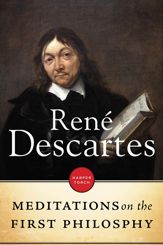 Meditiations On The First Philosophy - 6 Aug 2013
