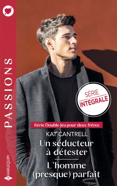 Un séducteur à détester - L'homme (presque) parfait