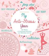 My Anti-Stress Year - 3 Jan 2017