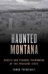 Haunted Montana - 12 Jun 2020