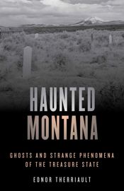 Haunted Montana - 12 Jun 2020