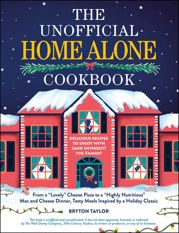 The Unofficial Home Alone Cookbook - 31 Oct 2023