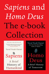 Sapiens and Homo Deus: The E-book Collection - 21 Feb 2017