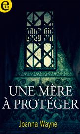 Une mère à protéger - 1 Nov 2018