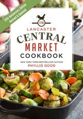 Lancaster Central Market Cookbook - 1 Sep 2015