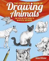 The Essential Book of Drawing Animals - 16 Jan 2018